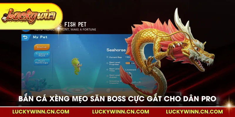 Bắn cá xèng mẹo săn boss cực gắt cho dân pro