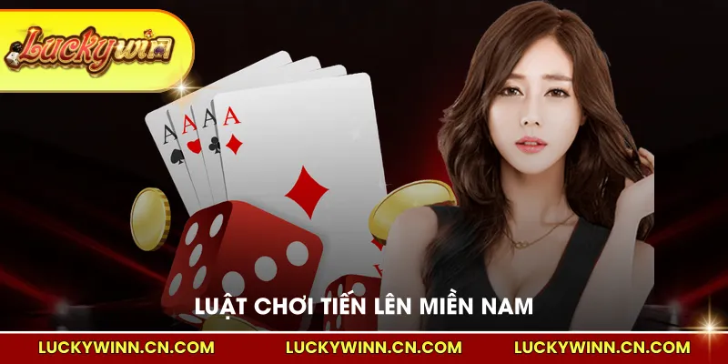 Luật chơi Tiến lên miền Nam